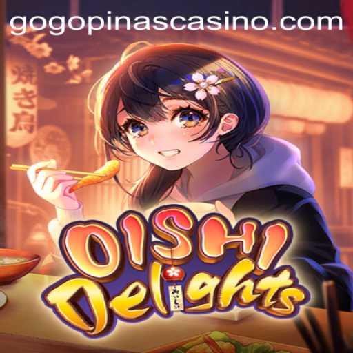 Discover the World of OishiDelights: A Deep Dive into the Exciting Game